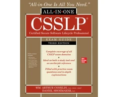 KNYGA Wm Arthur Conklin CSSLP Certified Secure Software Lifecycle Professional All-in-One Exam Guide, Third Edition