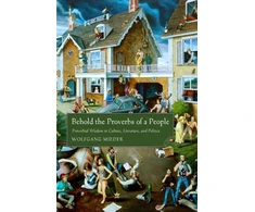 KNYGA Wolfgang Mieder Behold the Proverbs of a People
