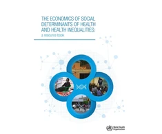 KNYGA WORLD economics of the social determinants of health and health inequalities