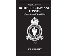 KNYGA W.R. Chorley RAF Bomber Command Losses of the Second World War Volume 6