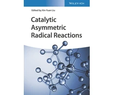 KNYGA X Y Liu Catalytic Asymmetric Radical Reactions