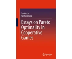 KNYGA Yaning Lin Essays on Pareto Optimality in Cooperative Games
