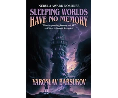 KNYGA Yaroslav Barsukov Sleeping Worlds Have No Memory