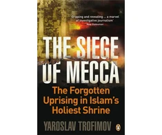 KNYGA Yaroslav Trofimov Siege of Mecca