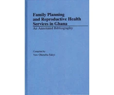 KNYGA Yaw Oheneba Sakyi Family Planning and Reproductive Health Services in Ghana