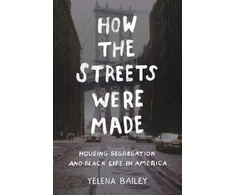 KNYGA Yelena Bailey How the Streets Were Made