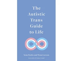 KNYGA Yenn Purkis Autistic Trans Guide to Life
