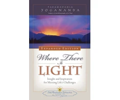 KNYGA Yogananda Paramahansa Where There is Light - Expanded Edition