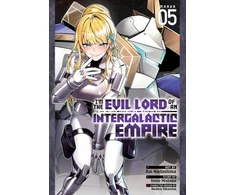 KNYGA Yomu Mishima I’m the Evil Lord of an Intergalactic Empire! (Manga) Vol. 5
