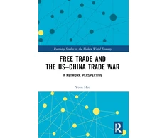 KNYGA Yoon Heo Free Trade and the US–China Trade War