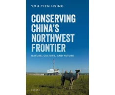 KNYGA You Tien Hsing Conserving China's Northwest Frontier