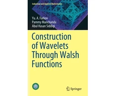 KNYGA Yu A Farkov Construction of Wavelets Through Walsh Functions