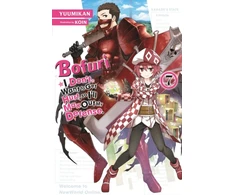 KNYGA Yūmikan Bofuri: I Don't Want to Get Hurt, so I'll Max Out My Defense., Vol. 7 (light novel)