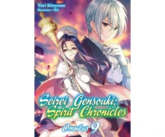 KNYGA Yuri Kitayama Seirei Gensouki: Spirit Chronicles: Omnibus 9