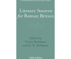 KNYGA Yvette Rathbone Literary Sources for Roman Britain