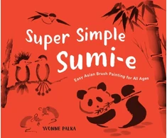 KNYGA Yvonne Palka Super Simple Sumi-e