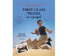 KNYGA Zachary Abel First Class Travel on a Budget