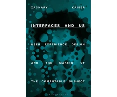 KNYGA Zachary Kaiser Interfaces and Us