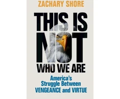 KNYGA Zachary Shore This Is Not Who We Are