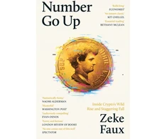 KNYGA Zeke Faux Number Go Up, Inside Crypto’s Wild Rise and Staggering Fall