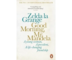 KNYGA Zelda La Grange Good Morning, Mr Mandela