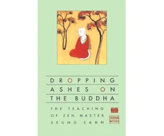 KNYGA Zen Master Seung Sahn Dropping Ashes on the Buddha
