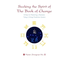 KNYGA Zhongxian Wu Seeking the Spirit of The Book of Change
