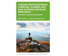 KNYGA Zoltan Dornyei Lessons from Exceptional Language Learners Who Have Achieved Nativelike Proficiency