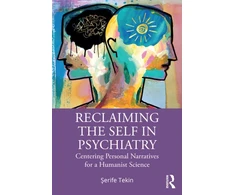 KNYGA 350Erife Tekin Reclaiming the Self in Psychiatry
