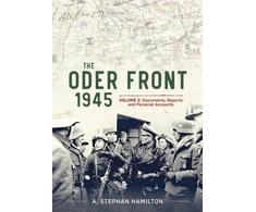 KNYGA A Stephan Hamilton Oder Front 1945 Volume 2