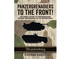 KNYGA A Stephan Hamilton Panzergrenadiers to the Front!