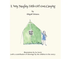 KNYGA Abigail Strauss Very Naughty Little Girl Goes Camping