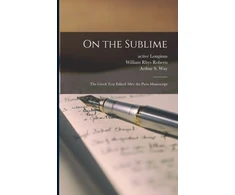 KNYGA Active On the Sublime; the Greek Text Edited After the Paris Manuscript