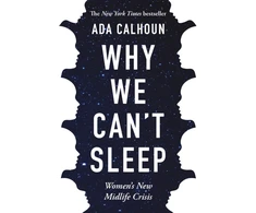 KNYGA Ada Calhoun Why We Can't Sleep