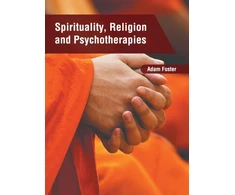 KNYGA Adam Foster Spirituality, Religion and Psychotherapies