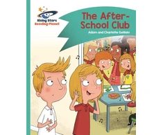 KNYGA Adam Guillain Reading Planet - The After-School Club - Turquoise: Comet Street Kids