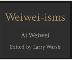 KNYGA Ai Weiwei Weiwei-isms