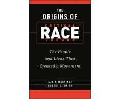 KNYGA Aja Y Martinez Origins of Critical Race Theory