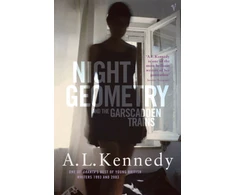 KNYGA Al Kennedy Night Geometry And The Garscadden Trains