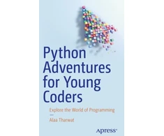 KNYGA Alaa Tharwat Othman Python Adventures for Young Coders
