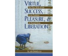 KNYGA Alain Danielou Virtue, Success, Pleasure and Liberation