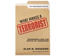 KNYGA Alan B Krueger What Makes a Terrorist