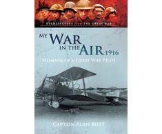 KNYGA Alan Bott My War in the Air 1916