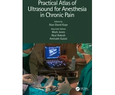 KNYGA Alan Kaye Practical Atlas of Ultrasound for Anesthesia in Chronic Pain