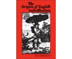 KNYGA Alan Macfarlane Origins of English Individualism