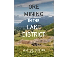 KNYGA Alastair Cameron Ore Mining in the Lake District