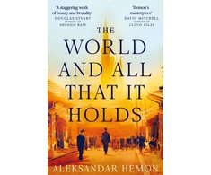 KNYGA Aleksandar Hemon World and All That It Holds