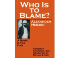 KNYGA Aleksandr Herzen Who Is to Blame?