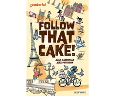 KNYGA Alex Paterson Readerful Independent Library: Oxford Reading Level 7: Follow that Cake!