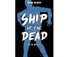 KNYGA Alex Woolf Ship of the Dead
